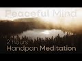 Peaceful Mind | 2 hours relaxing music | Malte Marten & Changeofcolours