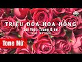 Triệu Đóa Hoa Hồng | Karaoke | Tone Nữ | Beat Chuẩn