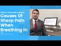 Causes of sharp pain when breathing in | The Mayfair Clinic