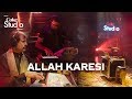 Coke Studio Season 11| Allah Karesi| Attaullah Khan Esakhelvi and Sanwal Esakhelvi