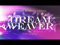 Dream Weaver - Official Layout Showcase (Ocular Miracle Sequel)
