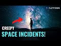 Creepy but true space incidents part 1!