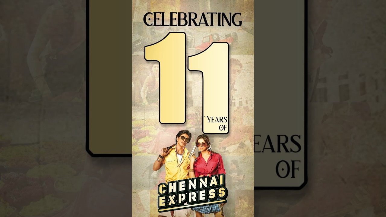 Celebrating 11 years of #ChennaiExpress 😍