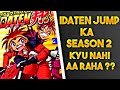 Idaten Jump ka Season 2 Kyu Nahi Aaraha ? | In Hindi | BY POKEGX...