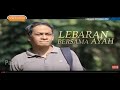 FILM BIOSKOP - LEBARAN BERSAMA AYAH