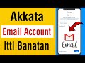 Akkata Email itti Banatan |How to Create Email Account in 2024