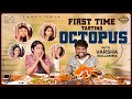 Dinner with Varsha Bollamma || Tasting Octopus || TastyTeja || Stand Up Rahul || FoodVlog||Infinitum