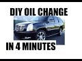 Changing your oil on a 2014-07 Cadillac Escalade ESV EXT in 4 minutes DIY