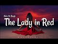 Chris De Burgh - The Lady in Red (LYRICS) ♪