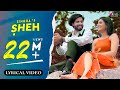Sheh | Singga Ft. Ellde Fazilka | Lyrical Video Song | New Punjabi Song 2020 | Vaaho Entertainments