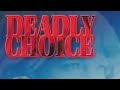 Deadly Choice (1982) | Full Movie | Distributed by Dave Christiano Films