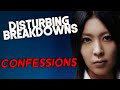 Confessions (2010) DISTURBING BREAKDOWN