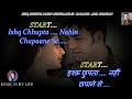 Ishq Chhupta Nahin Chhupaane Se Karaoke With Scrolling Lyrics Eng. & हिंदी