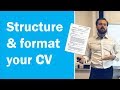 How to format and structure a CV [Get more interviews]