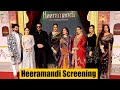 Heeramandi Screening | Sonakshi, Richa, Manisha, Fardeen, Aditi, Sanjeeda Sanjay Leela Bhansali