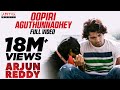 Oopiri Aguthunnadhey Video Song | Arjun Reddy Video Songs | Vijay Deverakonda | Shalini