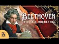 Beethoven: Violin and Orchestra (Complete Works)