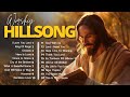 Hillsong Worship Christian Worship Songs 2024 ✝ Best Praise And Worship Songs (Lyrics)