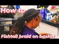 How to Style Fishtail Braid on Plain Weave Pattern(basketweave) / Dreadlocks styles for women.