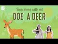 Doe A Deer | Sing Along With Us | Kyt
