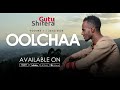 Oolchaa - Gutu Shifera (Gold Release)