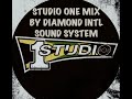 STUDIO ONE MIX BY DIAMOND INTL SOUND SYSTEM.