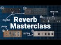 What You Don't Know About Reverb - Reverb Masterclass