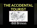 Bill Bryson | The Accidental Tourist | Explained  in  Tamil