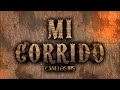 1  Canelos Jrs   Mi Corrido (Lyric)