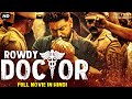 Unni Mukundan & Nivin Pauly Ki Superhit Jabardast Action Romantic Movie "ROWDY DOCTOR" | South Movie