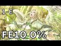FE10 HM 0% growths chapter 1-E (with commentary)