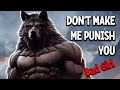 M4F - You Need to be Punished- Werewolf x Bratty Human| Werewolf ASMR | Bad Girl | Kissing