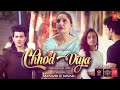 Chhod Diya | a Family love story | Arijit singh | Bazaar | Manazir & Sonali