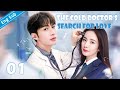 [Eng-Sub] The Cold Doctor's Search for Love EP01｜Chinese drama｜Zhang Binbin | Yang Mi