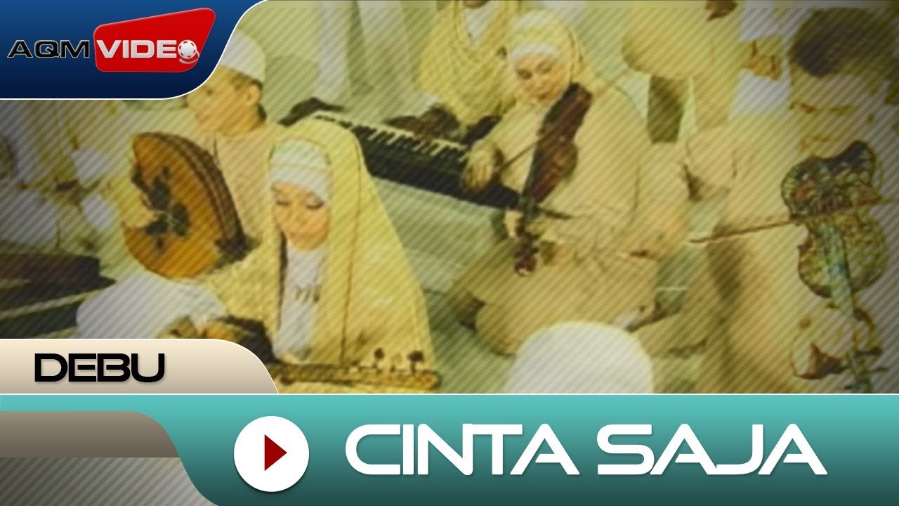 Debu - Cinta Saja | Official Video Debu - Cinta Saja | Official Video