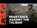 The Afghan Resistance (Reupload) | ARTE.tv Documentary