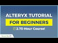 Alteryx Tutorial for Beginners - 2+ Hours of Alteryx Training & Alteryx Demo