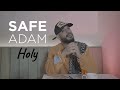Safe Adam - Holy (Official Nasheed Video) - Vocals Only