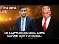 LIVE: Briton Lawmakers Discuss Future of Arms Exports to Israel Amid Legal Challenge by Rights Group