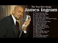 Best Of James Ingram Love Songs Hits