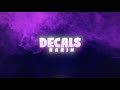 Rarin - Decals (Official Lyric Video)