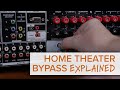 Home Theater Bypass Explained | How to Get Great Two-Channel Audio in Your Home Theater!
