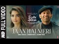 Jaan Hai Meri (Full Video) Radhe Shyam | Prabhas, Pooja Hegde | Armaan M, Amaal M, Rashmi Virag