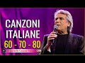 Le più belle Canzoni Italiane degli Anni 60 70 80 - 30 Migliori Canzoni Italiane Di Sempre