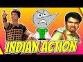 Indian Action Scenes Will Make You Sick | Angry Prash