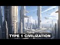 What If We Became A Type 1 Civilization? 15 Predictions