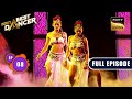 'Ang Laga De' Song पर Vartika ने दिखाए Sizzling Moves | India's Best Dancer 2 | Full Episode