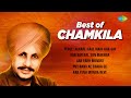Best of Amar Singh Chamkila | Pehle Lalkare Naal | Kan Kar Gal Sun Makhna | Amarjot | Punjabi Songs