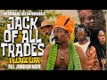 JACK OF ALL TRADES - FULL JAMAICAN MOVIE || an PARADISE NATION ORIGINALS