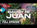 Bahay Ni Juan (Full Episode) | The Atom Araullo Specials